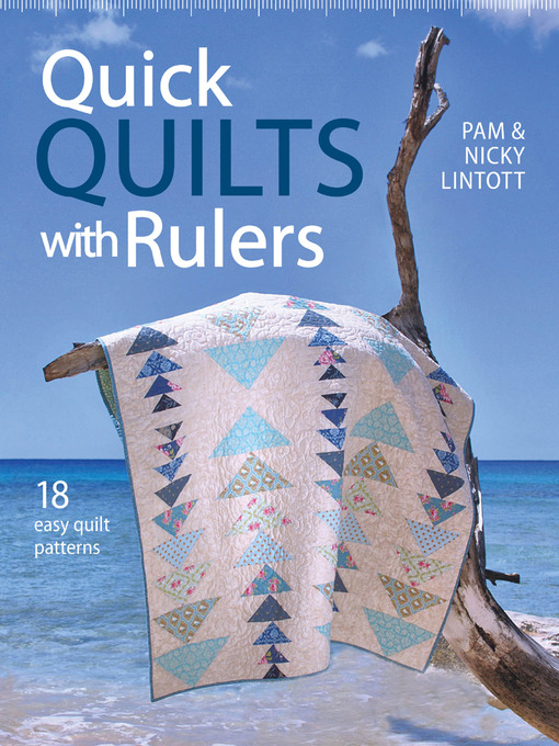 Title details for Quick Quilts with Rulers by Pam Lintott - Available